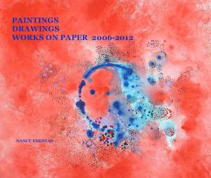 PAINTINGS, DRAWINGS, WORKS ON PAPER 2006-2012